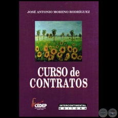  CURSO DE CONTRATOS - Autor: JOSÉ ANTONIO MORENO RODRÍGUEZ - Año 2015